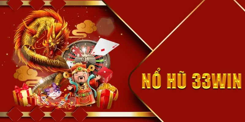 Sảnh game slot tại 33Win được nhiều người yêu thích